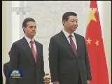习近平举行仪式欢迎墨西哥总统访华