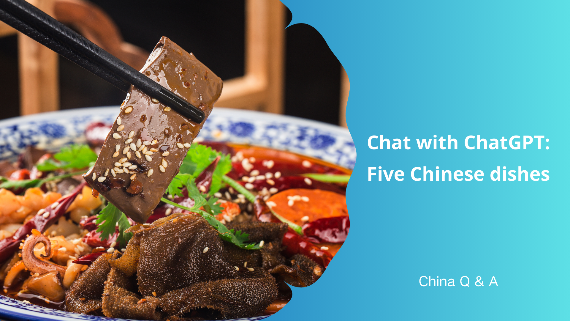 Chat with ChatGPT: Five Chinese dishes